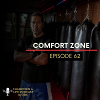 Episode 62 Comfort Zone