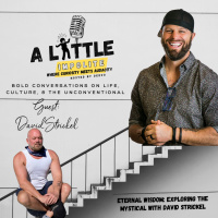 Eternal Wisdom: Exploring the Mystical with David Strickel