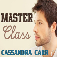 Master Class Audiobook by Cassandra Carr