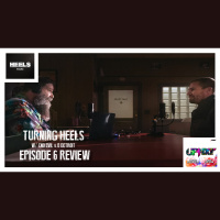 TURNING HEELS: Ep. 6 ”House Show”