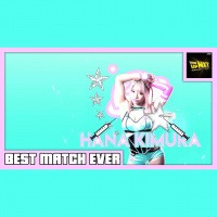 Best Match Ever: Hana Kimura