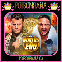 POISONRANA 12/31/2023: AEW Worlds End