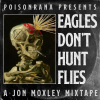 Eagles Dont Hunt Flies #17 | Jon Moxley vs. Kenny Omega Part Two