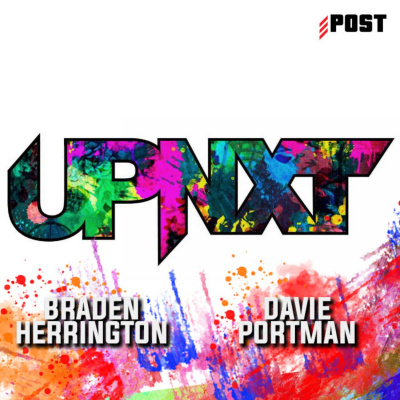 Upnxt W/ Braden Herrington  Davie Portman
