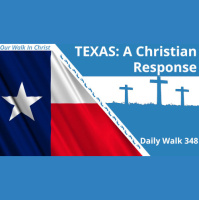 The Texas Invasion | Daily Walk 348