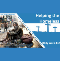 Helping Those in Need | Daily Walk 432