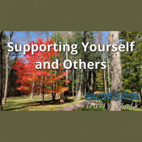 Support Yourself and Others | Daily Walk 63