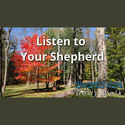 Our Walk In Christ Podcast