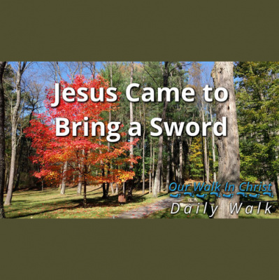 Our Walk In Christ Podcast