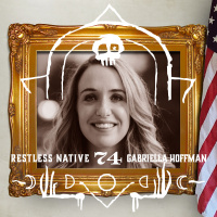 74: Gabriella Hoffman, Writer, Political Reporter  Conservationist