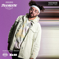 #269 Deadbeats Radio with Zeds Dead | NOISES Guestmix