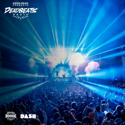 Deadbeats Radio With Zeds Dead