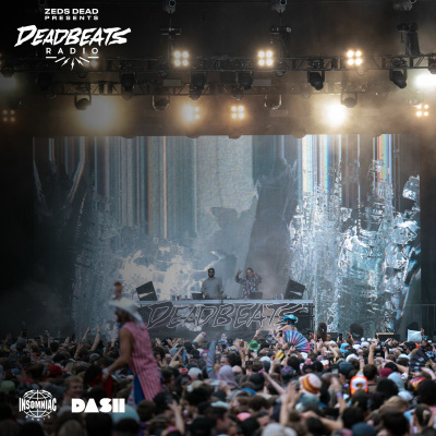 Deadbeats Radio With Zeds Dead