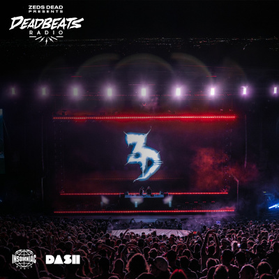 Deadbeats Radio With Zeds Dead