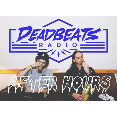 Deadbeats Radio With Zeds Dead