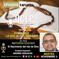 QCLP. LA BIBLIA Y EL ROSARIO 3. EL NACIMIENTO DEL HIJO DE DIOS