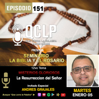 QCLP 1ER MISTERIO GLORIOSO LA RESURRECCION DEL SENOR