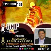 QCLP. LA BIBLIA Y LA MISA I. INTRODUCCION BIBLICA DE LA MISA