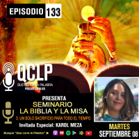 QCLP. LA BIBLIA Y LA MISA III. UN SOLO SACRIFICIO PARA TODO EL TIEMPO