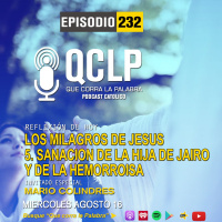 QCLP-Los Milagros de Jesus 5. La Hija de Jairo: La Hemorroisa