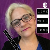 (Ep 70) Live Well Long: A Personal Journey Through Transplantation and Reinvention—with Somone Washington