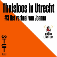 Thuisloos in Utrecht #3 Joanna