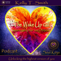 The wake up call- Understanding your Souls Purpose
