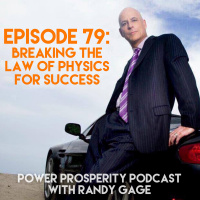 Episode 79: Breaking the Laws of Physics for Success