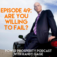 Episode 49: Are You Willing to Fail?