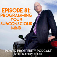 Episode 81 - Programming Your Subconscious Mind