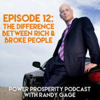 Episode 12: The Difference Between Rich People and Broke People