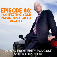 Episode 86: Manifesting Your Breakthrough to Reality (Podcast Exclusive)