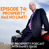 Episode 74: Prosperity Has No Limit! (Podcast Exclusive)