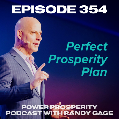 Power Prosperity Podcast With Randy Gage