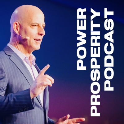Power Prosperity Podcast With Randy Gage