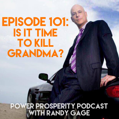 Power Prosperity Podcast With Randy Gage