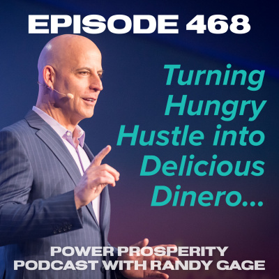 Power Prosperity Podcast With Randy Gage