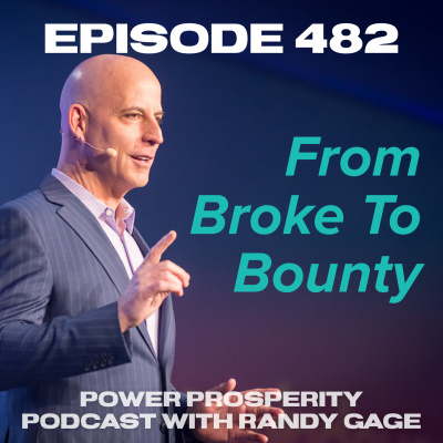 Power Prosperity Podcast With Randy Gage