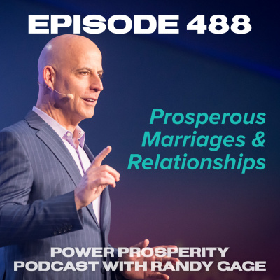 Power Prosperity Podcast With Randy Gage
