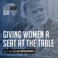 Giving Women a Seat at the Table — with Ellen Woodsworth
