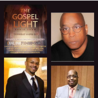 The Gospel Light Radio Show - (Episode 344)
