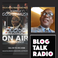 Stevie B. Acappella Gospel Music Blast - (Episode 296)