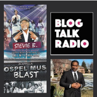 Stevie B. Acappella Gospel Music Blast - (Episode 323)
