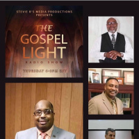 The Gospel Light Radio Show (Episode 237)