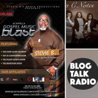 Stevie Bs Acappella Gospel Music Blast - (Episode 78)