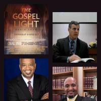 The Gospel Light Radio Show - (Episode 339)