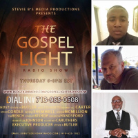 The Gospel Light Radio Show - (Episode 93)