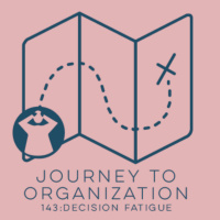 143: Decision Fatigue