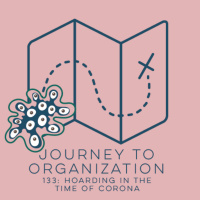 133: Hoarding in the time of Corona