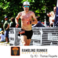 #110 Thomas Paquette - @thomaspaquette